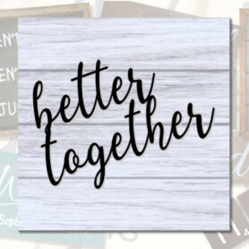 Better Together
